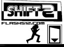 Shift 2