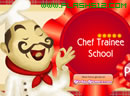 Chef Trainee School 